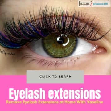 Remove Eyelash Extensions at Home With Vaseline